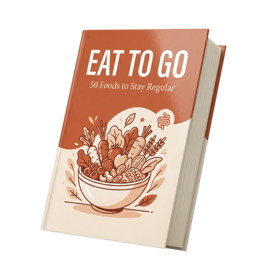 Eat to Go E-book: 50 Foods to Stay Regular